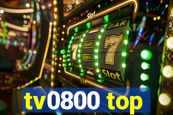 tv0800 top